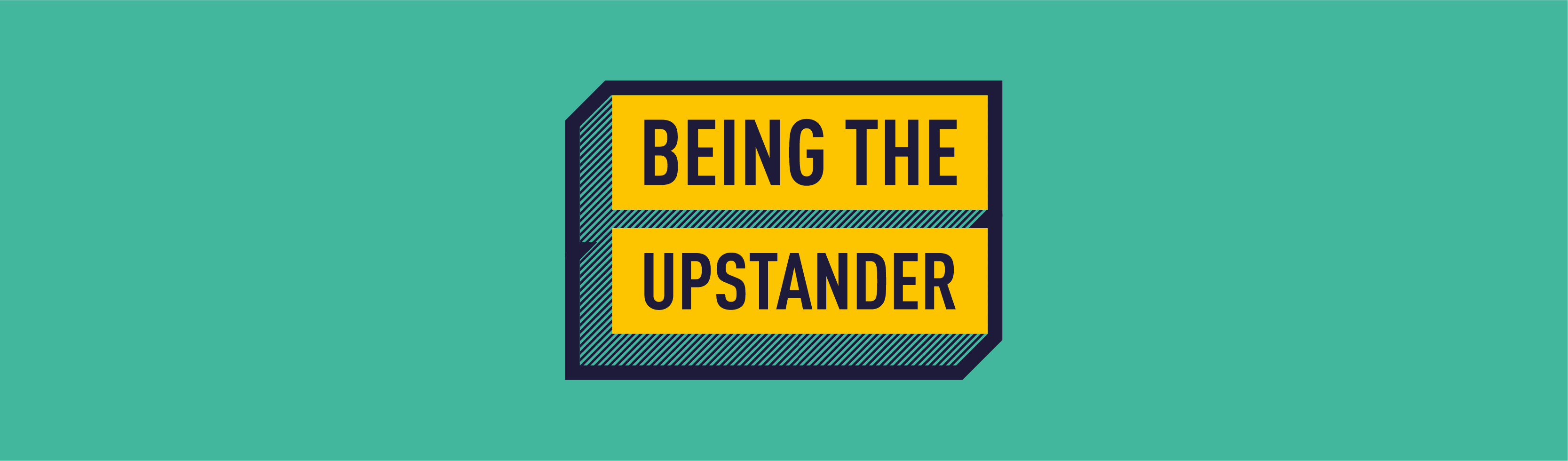 Being the Upstander Presentation & Session Plan